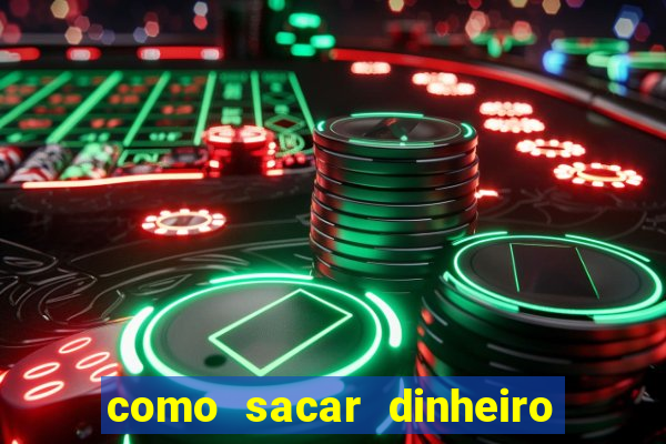 como sacar dinheiro no golden slots